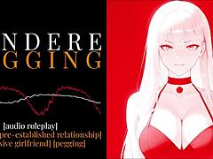 Erotic Yandere Audio With Femdom Pegging Roleplay