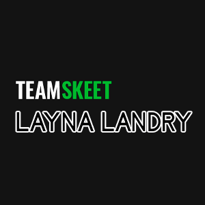 TeamSkeet X Layna Landry