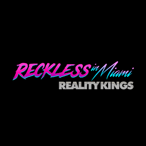 Reckless in Miami